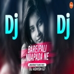 Bareipali Nuapada Ne Ft Shashwat, Arti Kumbhar Jabardast Dance Mix Dj Ashish G7