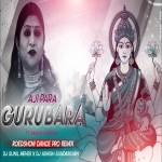 Aji Para Gurubara Ft. Namita Agrawal (Roadshow Dance Pro Remix) Dj Sunil Meher X Dj Ashish