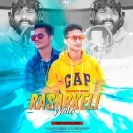 Rasarkeli Wala (Sbp Xv Tapori Mix) Dj Santosh Patel Nd Dj Dinesh Patel