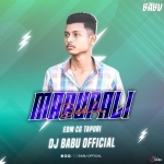 Marupali Dakla (Edm X Cg   Tapori) Dj Babu Official