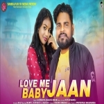 Love Me Baby Jaan