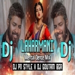 Laharmani (Instrumental Mix) Dj Goutam BGR