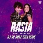 Rasia (Edm Tapori Mix) Dj SB BroZ Exclusive