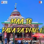 Maa To Pada Ra Dhuli (Ut Mix) Dj Aditya Dkl