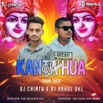 Kanta Hue Phula (Sound Check) Dj Rahul X Dj Chintu