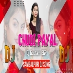 Chudi Payal (Robot Bass Mix) Sambalpuri Dj Remix Dj Goutam BGR