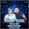Budha Budhi Khelile Batti (Tapori Edm Mix) Dj Satyajit X Dj Sujit