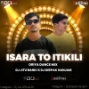 Isara To Itikili (Oriya Dance Mix) Dj Deepak Nd Dj Jitu