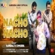 Nacho Nacho (Kundal K Chhura)