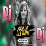 Mui Tor Diwana Ft Umakant Barik, Amrita Nayak Tapori Dance Mix Dj Ashish G7
