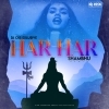 Har Har Shambhu Remix By Dj Cks Exclusive