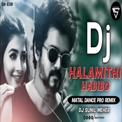 Arabic Kuthu   Halamithi Habibo (Sambalpuri Style Dj Remix) Dj Sunil Meher Ptg