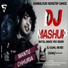 Mashup Nonstop (Sambalpuri Dj Remix) Ft Mantu Chhuria X Dj Sunil Meher Patnagarh
