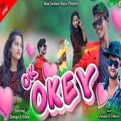 Ok Okey (Sambalpuri Song)