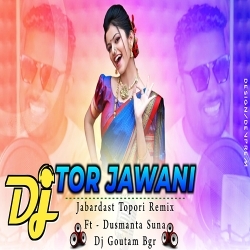 Tor Jawani K Dekhikari Lungi Teki Dance Kani Ft Dusmanta Suna Sambalpuri Dj Song Dj Goutam Bgr X Dj Dev Prem