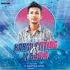 Karmi Setting Vs Le Baula (Xv Vibration Mix) Dj Santosh Patel