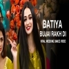 Batiya Bujai Rakh Di