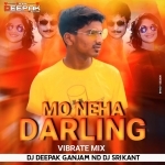 Mo Neha Darling Bujhuna Kahiki (Vibrate Mix) Dj Deepak Ganjam Nd Dj Srikant