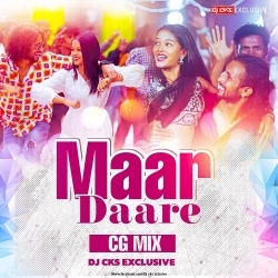 Maar Daare (Cg Mix) Dj Cks Exclusive