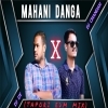 Mahani Danga (Neo Tapori Edm Mix) Dj Chandan X Dj DY