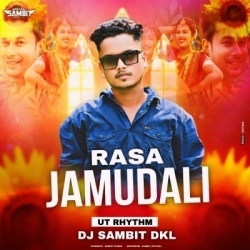 Rasa Jamudali (Ut Rhytham Mix) Dj Sambit Dkl