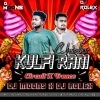 Kulfi Rani Chocobar (Circuit x Trance) Dj Moons Puri x Dj Rolex