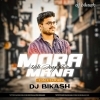 Mora Mana Udijaye Re (Edm X Tapori Mix) Dj Bikash