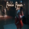 Pehla Pyaar