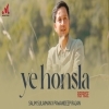 Ye Honsla (Reprise)