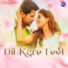 Dil Kare Feel