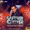 Gutur Gutur (Circuit Mix) DJ MHD IND X Cherry