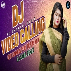 Video Calling (Old Sambalpuri Dj) Dj Sahil Remix Let's Salkisitagudia Style