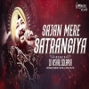 Sajan Mere Satrangiya (Bouncy Mix) Dj VishaL SoLapur