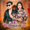 E Badmash Dil