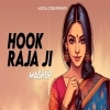 Hook Raja Ji X She Move It Like Bhojpuri Mashup