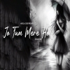 Jo Tum Mere Ho (Chillout Mix)