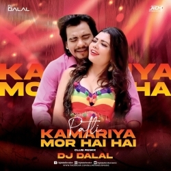 Patli Kamariya Mor Hai Hai (Club Remix) DJ Dalal London