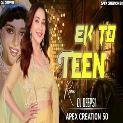 Ek Do Teen (Edm Remix) Dj Deepsi X Apex Creation 50